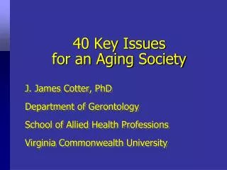 40 Key Issues for an Aging Society