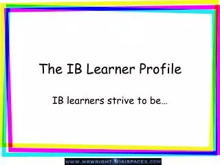 The IB Learner Profile
