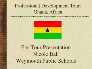 Pre-Tour Presentation Nicole Ball Weymouth Public Schools