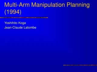Multi-Arm Manipulation Planning (1994)