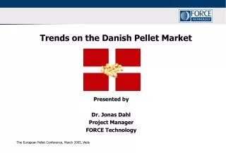 Trends on the Danish Pellet Market