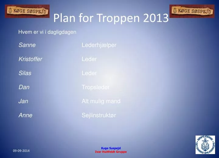 plan for troppen 2013