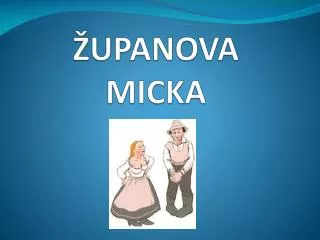 upanova micka
