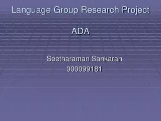 Language Group Research Project ADA