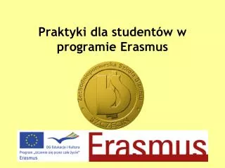 praktyki dla student w w programie erasmus