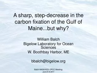 A sharp, step-decrease in the carbon fixation of the Gulf of Maine...but why?