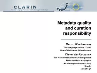 Metadata quality and curation responsibility
