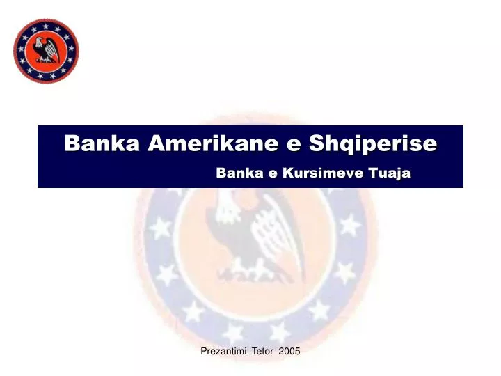 banka amerikane e shqiperise banka e kursimeve tuaja