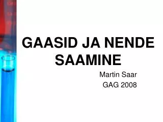 gaasid ja nende saamine