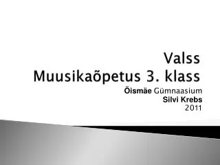 valss muusika petus 3 klass