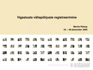 vigastuste v lisp hjuste registreerimine