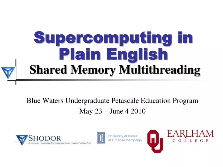 supercomputing in plain english shared memory multithreading
