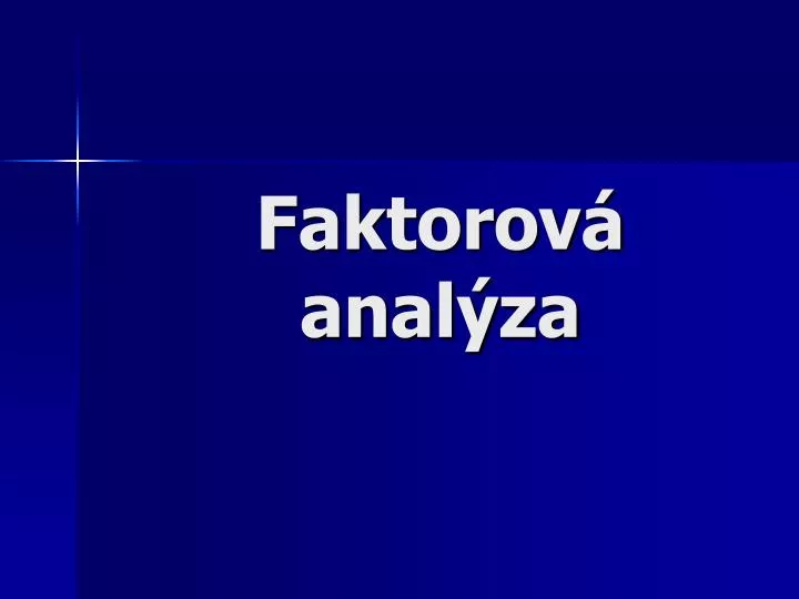 faktorov anal za