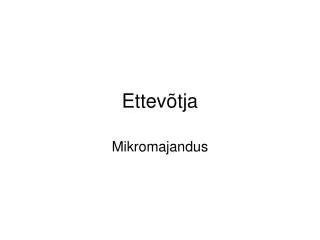 ettev tja