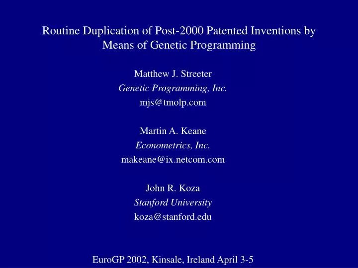 routine duplication of post 2000 patented inventions by means of genetic programming