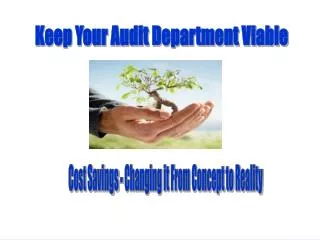 Keep Your Audit Department Viable