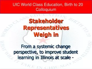 UIC World Class Education, Birth to 20 Colloquium