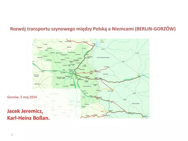 rozw j transportu szynowego mi dzy polsk a niemcami berlin gorz w