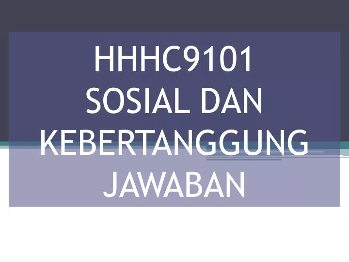 hhhc9101 sosial dan kebertanggung jawaban
