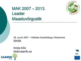 mak 2007 2013 leader maaeluv rgustik