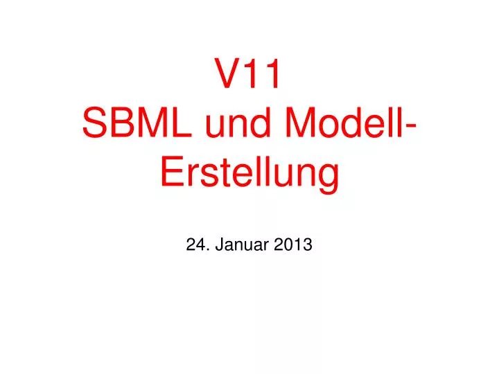 v11 sbml und modell erstellung