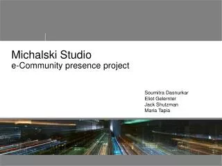 Michalski Studio e-Community presence project
