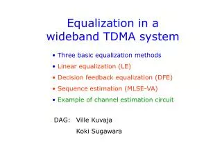 Equalization in a wideband TDMA system