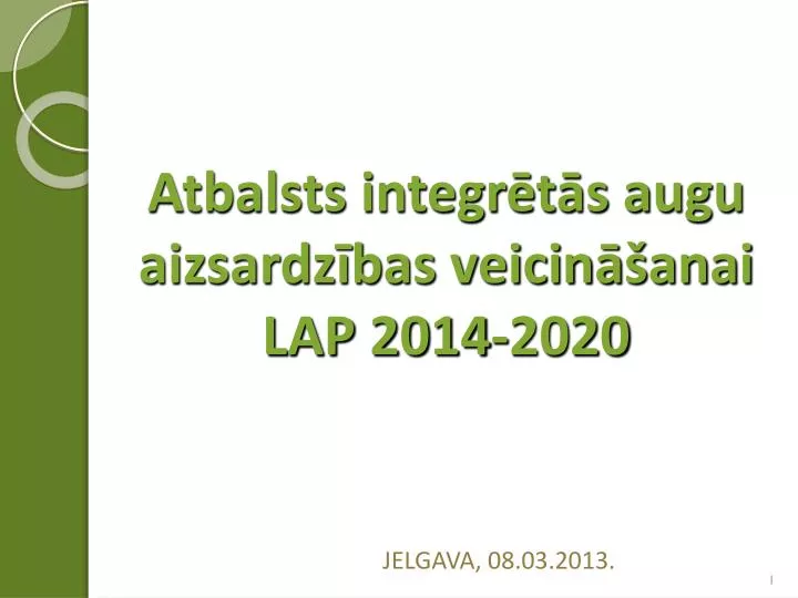 atbalsts integr t s augu aizsardz bas veicin anai lap 2014 2020