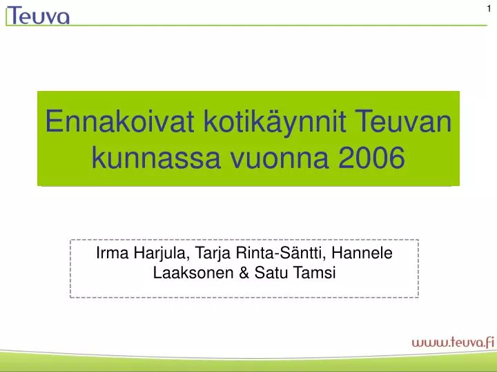 ennakoivat kotik ynnit teuvan kunnassa vuonna 2006