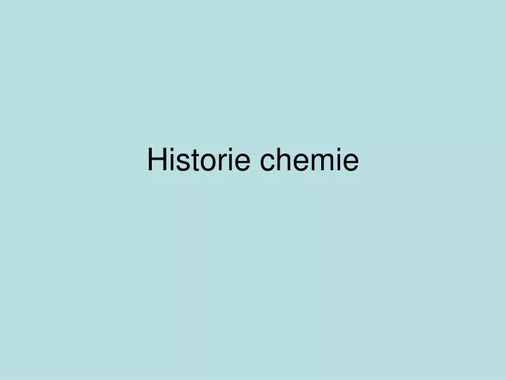 historie chemie