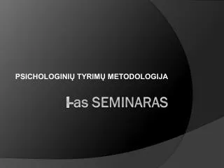 psichologini tyrim metodologija