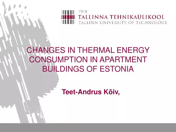 changes in thermal energy consumption in apartment buildings of estonia
