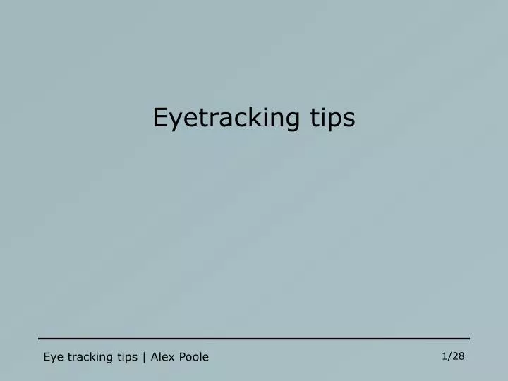 eyetracking tips