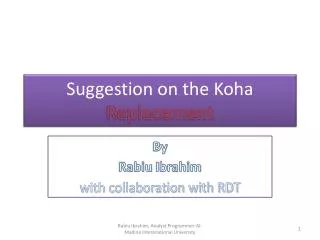 Suggestion on the Koha Replacement
