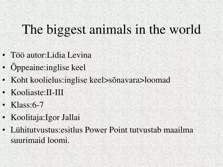 the biggest animals in the world