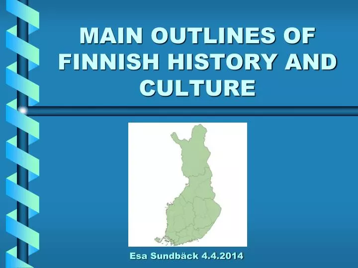 main outlines of finnish history and culture