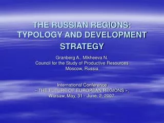 THE RUSSIAN REGIONS: TYPOLOGY AND DEVELOPMENT STRATEGY