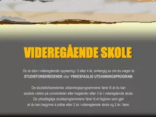 videreg ende skole