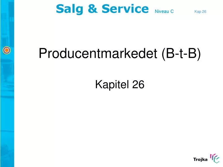producentmarkedet b t b kapitel 26
