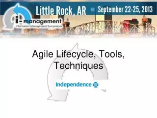 Agile Lifecycle, Tools, Techniques