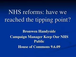 NHS reforms: have we reached the tipping point?