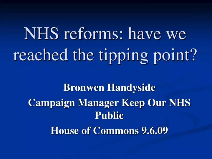 nhs reforms have we reached the tipping point