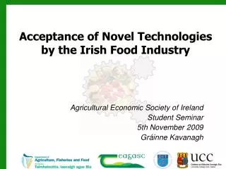 Acceptance of Novel Technologies by the Irish Food Industry