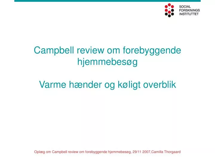 campbell review om forebyggende hjemmebes g varme h nder og k ligt overblik