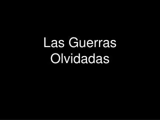 las guerras olvidadas