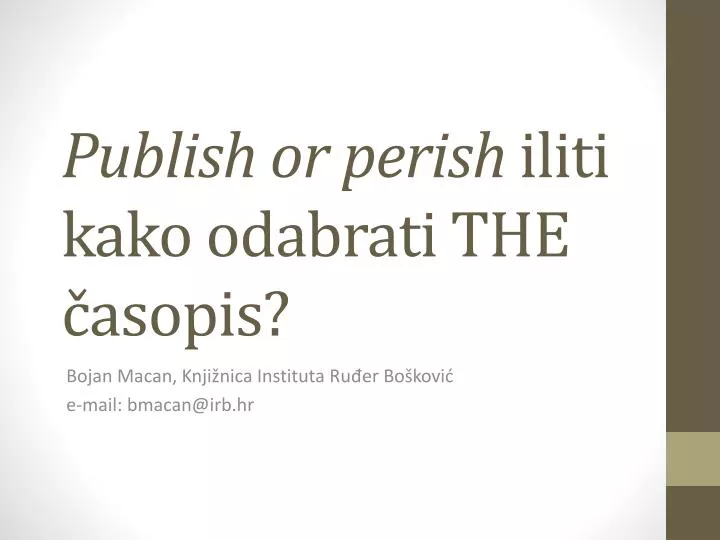 publish or perish iliti kako odabrati the asopis