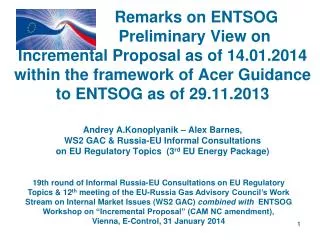 GAC 19.11.2013 agreed on further RF-EU joint actions on New Capacity / Incremental Proposal