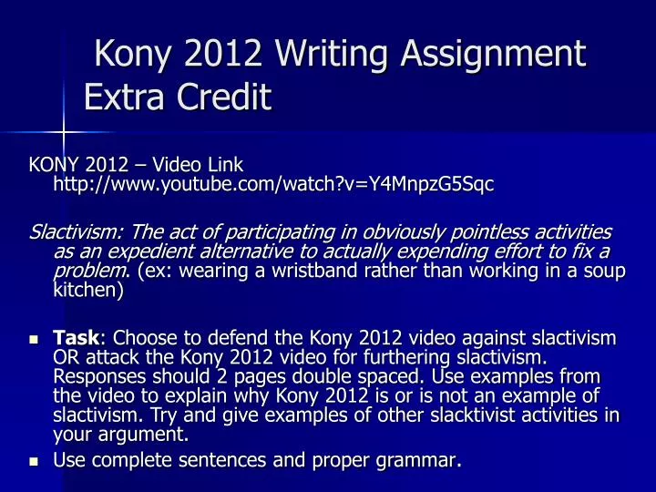 kony 2012 writing assignment extra credit