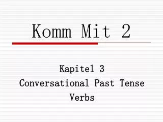 komm mit 2