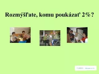 rozm ate komu pouk za 2